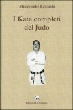I Kata Completi del Judo — Libro