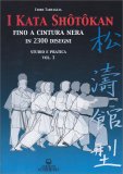 I Kata Shotokan fino alla Cintura Nera - Vol.1 — Libro