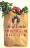 I Magnifici 20 e le Ricette — Libro
