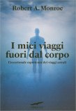 I Miei Viaggi Fuori dal Corpo — Libro