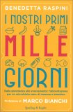 I Nostri Primi Mille Giorni — Libro