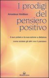 I Prodigi del Pensiero Positivo — Libro