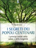 I Segreti dei Popoli Centenari — Libro