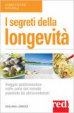 I Segreti della Longevità  — Libro