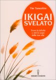 Ikigai Svelato — Libro