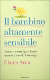 Il Bambino Altamente Sensibile — Libro