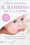 Il Bambino da 0 a 3 Anni — Libro