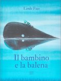 Il Bambino e La Balena — Libro