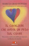 Il Cavaliere che Aveva un Peso sul Cuore — Libro