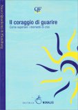 Il Coraggio di Guarire — Libro