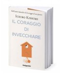 Il Coraggio di Invecchiare — Libro