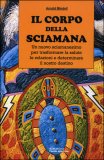 Il Corpo della Sciamana — Libro