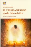 Il Cristianesimo quale Fatto Mistico — Libro