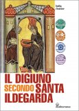 Il Digiuno secondo Santa Ildegarda — Libro