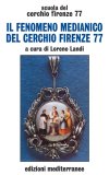 Il Fenomeno Medianico del Cerchio Firenze 77 — Libro