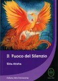 Il Fuoco del Silenzio — Libro