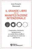 Il Grande Libro della Manifestazione Intenzionale — Libro