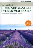 Il Grande Manuale dell'Aromaterapia — Libro