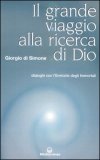 Il Grande Viaggio alla Ricerca di Dio — Libro