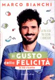Il Gusto della Felicità in 50 Ricette — Libro