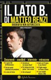 eBook - Il Lato B. di Matteo Renzi — eBook