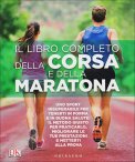 Il Libro Completo della Corsa e della Maratona  — Libro