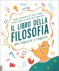 Il Libro della Filosofia per Ragazze e Ragazzi — Libro
