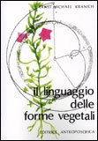 Il Linguaggio delle Forme Vegetali — Libro