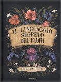 Il Linguaggio Segreto dei Fiori — Libro