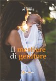 Il Mestiere di Genitore — Libro