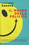 Il Metro della Felicità — Libro