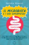 Il Microbiota e i Suoi Superpoteri — Libro