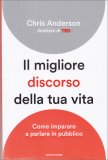 Il Migliore Discorso della tua Vita — Libro