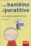 Il Mio Bambino è Iperattivo  — Libro