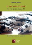 Il Mio Cane è Sordo  — Libro
