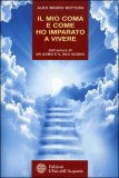 Il Mio Coma e come ho Imparato a Vivere  — Libro