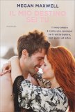 Il Mio Destino Sei Tu — Libro