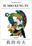 Il Mio Kung Fu — Libro