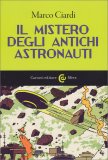 Il Mistero degli Antichi Astronauti — Libro