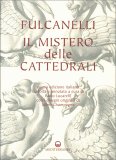 Il Mistero delle Cattedrali — Libro