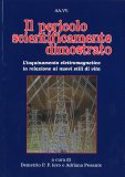 Il Pericolo Scientificamente Dimostrato — Libro