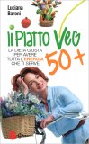 Il Piatto Veg 50+ — Libro
