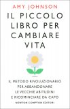 Il Piccolo Libro per Cambiare Vita — Libro