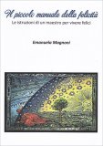 Il Piccolo Manuale della Felicità — Libro