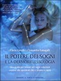 Il Potere dei Sogni e la Dermoriflessologia — Libro