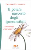 Il Potere Nascosto degli Ipersensibili — Libro