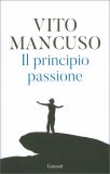 Il Principio Passione — Libro