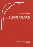 Il Problema Sociale come Problema di Consapevolezza — Libro