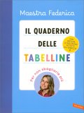 Il Quaderno delle Tabelline — Libro