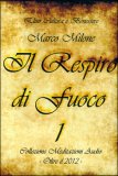 Il Respiro di Fuoco 1 - CD Audio